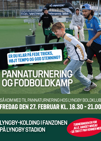 Pannaturnering og Fodboldkamp i FanZonen på Lyngby Stadion. - Klik for at tilmelde dig